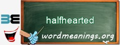 WordMeaning blackboard for halfhearted
